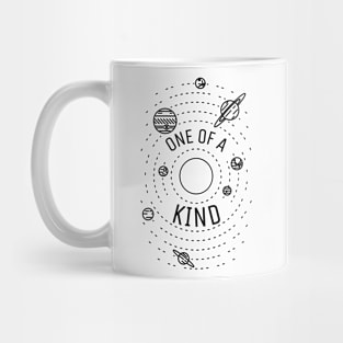 one of a kind Mug